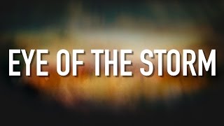 Eye Of The Storm  Lyric Video Ryan Stevenson [upl. by Soll789]