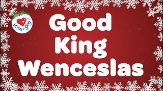 Good King Wenceslas with Lyrics Christmas Carol and Song [upl. by Chadwick]