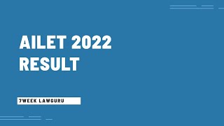 AILET 2022 Result Date Announced  Breaking News [upl. by Menis808]