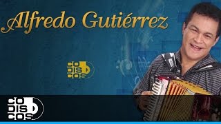 La Cañaguatera Alfredo Gutiérrez  Audio [upl. by Gayner343]