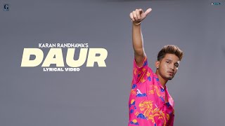 DAUR  Karan Randhawa Lyrical Video Punjabi Songs 2021  GK Digital  Geet MP3 [upl. by Matilde]