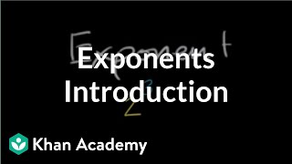 Introduction to exponents  PreAlgebra  Khan Academy [upl. by Azarria]