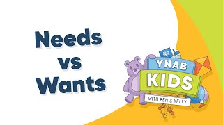 Needs vs Wants  YNAB Kids [upl. by Katherina]