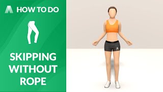 How to Do SKIPPING WITHOUT ROPE [upl. by Madel]