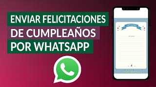 Felicitaciones de Cumpleaños para Mandar o Enviar por WhatsApp  Muy Fácil [upl. by Atinihs]