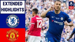 Chelsea 10 Manchester United  Hazard Wins it for Chelsea  Emirates FA Cup Final 201718 [upl. by Nosrac226]