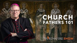 Church Fathers 101 Part 1 of 3 [upl. by Heer713]