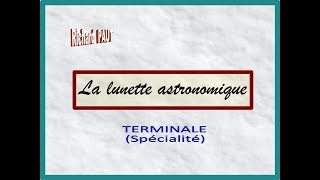 La lunette astronomique  Terminale SPE [upl. by Notrab]