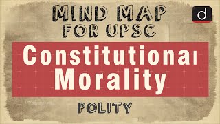 MindMaps for UPSC  Constitutional Morality Polity [upl. by Ahsiemat]