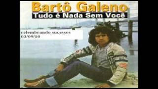 BARTO GALENO  MALENA [upl. by Retep]