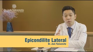 Epicondilite Lateral ou Cotovelo do Tenista  Dr Jum Yamamoto [upl. by Erdreid]