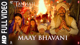 Full Video Maay Bhavani  Tanhaji The Unsung Warrior  Ajay Kajol  Sukhwinder S Shreya G [upl. by Sellihca]