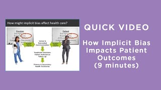 How Implicit Bias Impacts Patient Outcomes [upl. by Nodnart]