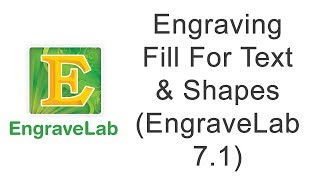 Engraving Fill For Text amp Shapes EngraveLab 71 [upl. by Means]