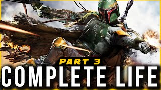 Boba Fett COMPLETE Life Story  Part 3 Legends [upl. by Stanley]