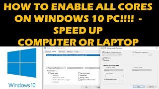 HOW TO ENABLE ALL CORES IN WINDOWS 10 [upl. by Chace]