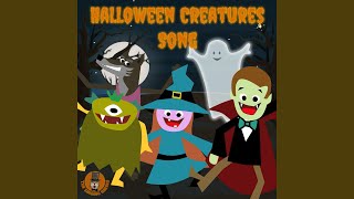 Halloween Creatures Song [upl. by Acina85]