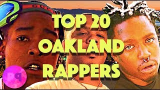 TOP 20 OAKLAND CALIFORNIA RAPPERS [upl. by Slin]