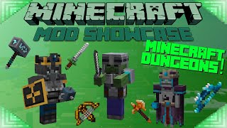 MINECRAFT DUNGEONS Minecraft Mod Showcase MOBS amp GEAR [upl. by Enovahs]