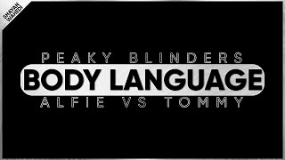 Tommy Shelby VS Alfie Solomons Peaky Blinders Body Language Analysis  Shayan Wahedi [upl. by Church]