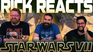 RICK REACTS  Star Wars Episode VII  The Force Awakens [upl. by Dorise369]