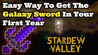 Galaxy Sword  How to get the GALAXY sword in your First Year in Stardew Valley [upl. by Ettenahs]