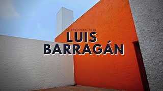 Luis Barragán [upl. by Cammi]