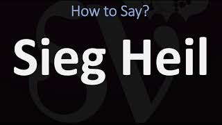 How to Pronounce Sieg Heil CORRECTLY [upl. by Ariet]