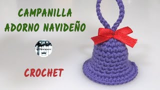 Campanita  Adorno Navidad  Crochet [upl. by Cyrus106]