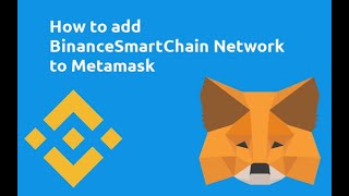 How to add BSC Network to Metamask [upl. by Sobmalarah]