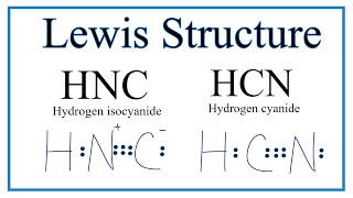 How to Draw the Lewis Dot Structure for HNC Hydrogen Isocyanide [upl. by Hayley]