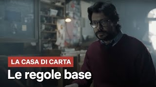 La Casa di Carta  Le regole base  Netflix Italia [upl. by Cira]