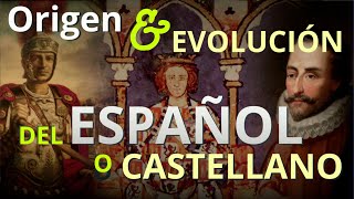 HISTORIA  Origen y Evolución del Español o Castellano  MINIDOCUMENTAL [upl. by Inness876]