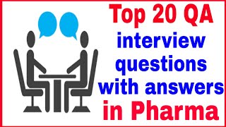 Top 20 Quality Assurance interview questions and answers in pharma  Interview question for QA [upl. by Zoubek]