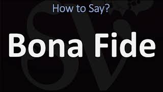 How to Pronounce Bona Fide CORRECTLY [upl. by Ihsorih855]