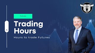 Futures Trading Hours When Can You Trade Them [upl. by Antoinette700]