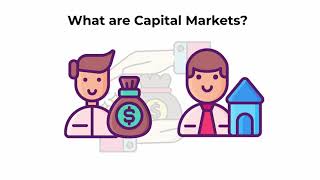 What are capital markets  Capital Markets Explained [upl. by Colville]