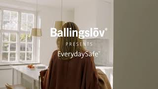 Ballingslöv EverydaySafe [upl. by Oiratno]