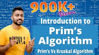 L49 Prims Algorithm for Minimum Cost Spanning Tree  Prims vs Kruskal [upl. by Anrev]