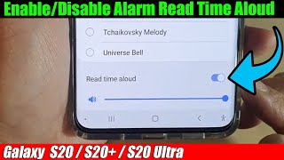 Galaxy S20S20 How to EnableDisable Alarm Read Time Aloud [upl. by Chane396]