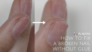 How To Fix A Broken Nail Without Glue [upl. by Nylarak]