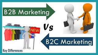 B2B Vs B2C Marketing Difference between them with definition amp Comparison Chart [upl. by Merci]