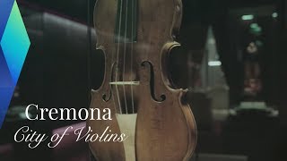 Cremona – The Italian City of Violins  Full Documentary [upl. by Byrom]