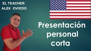 Presentación personal en inglés de forma corta [upl. by Llewellyn]