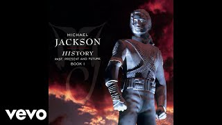 Michael Jackson  History Audio [upl. by Dumm]