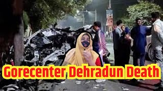 Gorecenter Dehradun Car Crash [upl. by Faubert981]