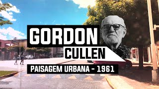 Paisagem Urbana  Gordon Cullen [upl. by Mignonne961]