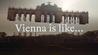 Vienna is like … [upl. by Assenad]