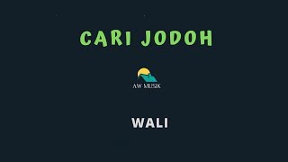 WALICARI JODOH KARAOKELYRICS BY AW MUSIK [upl. by Kcerb860]