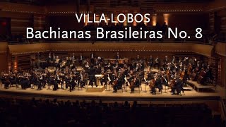 Bachianas Brasileiras No 8 • VillaLobos • Montreal Symphony Orchestra [upl. by Nilam415]